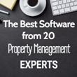 20 Real Estate Experts Reveal the Best Property Management Software Features